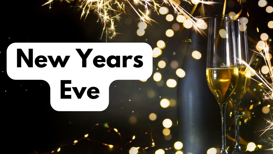 New Years Eve 31 December