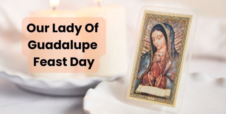  Our Lady Of Guadalupe Feast Day