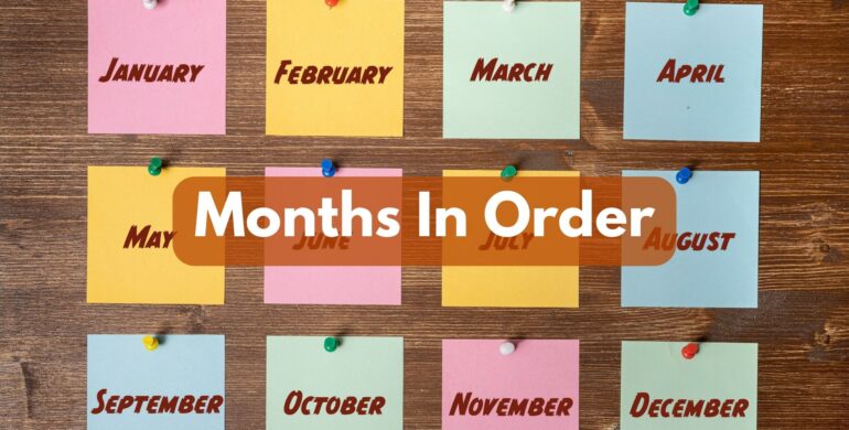 Months In Order: Simplifying The Calendar