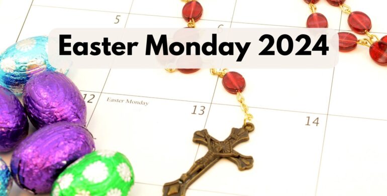 When Is Easter Monday 2024 (Calendar Date)