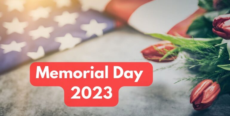 What Date Is Memorial Day In 2023?